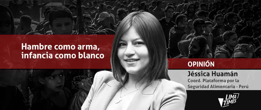 Hambre como arma, infancia como blanco - Jéssica Huamán - Perú